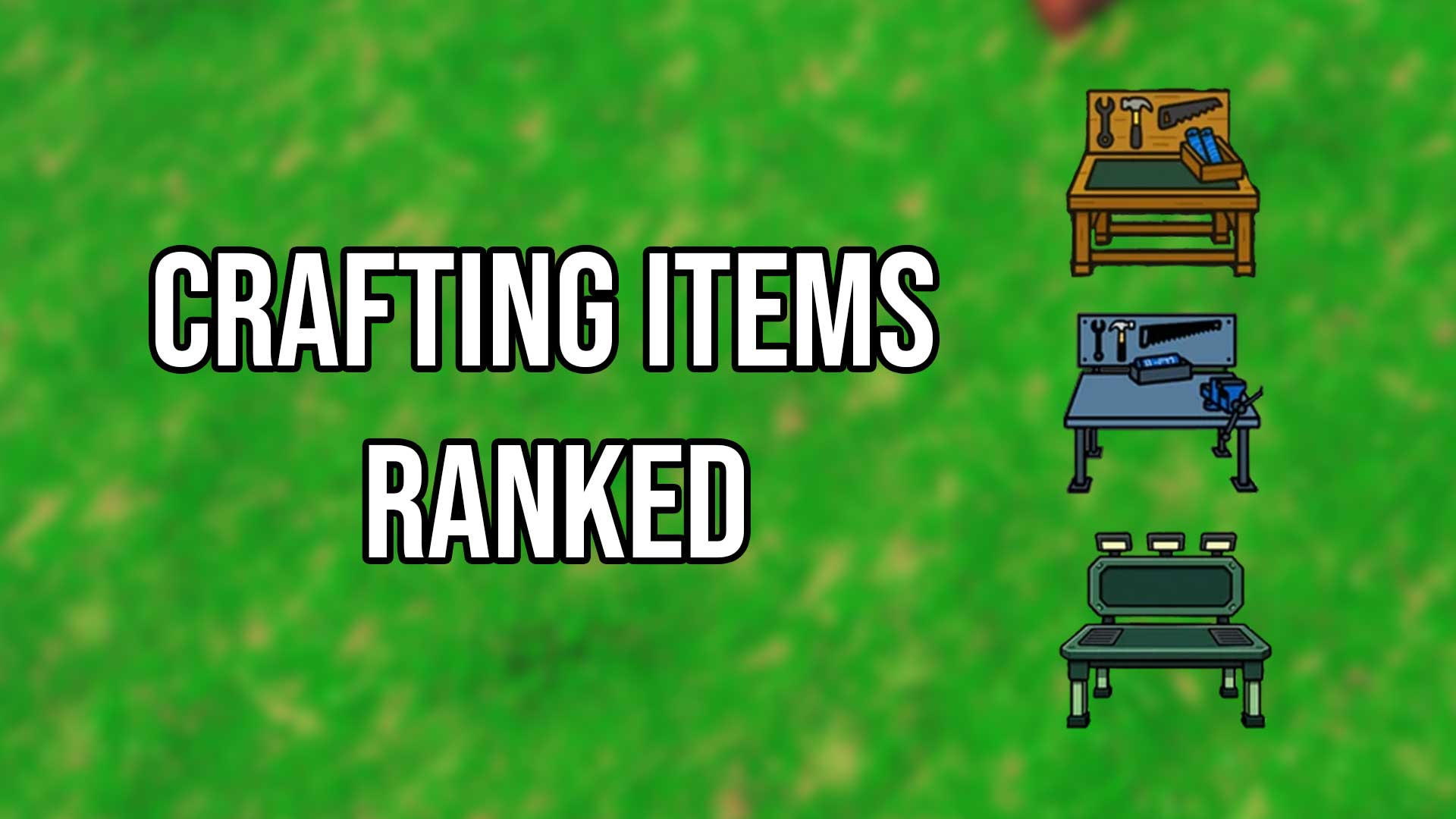 99 Nights Crafting Items Ranked
